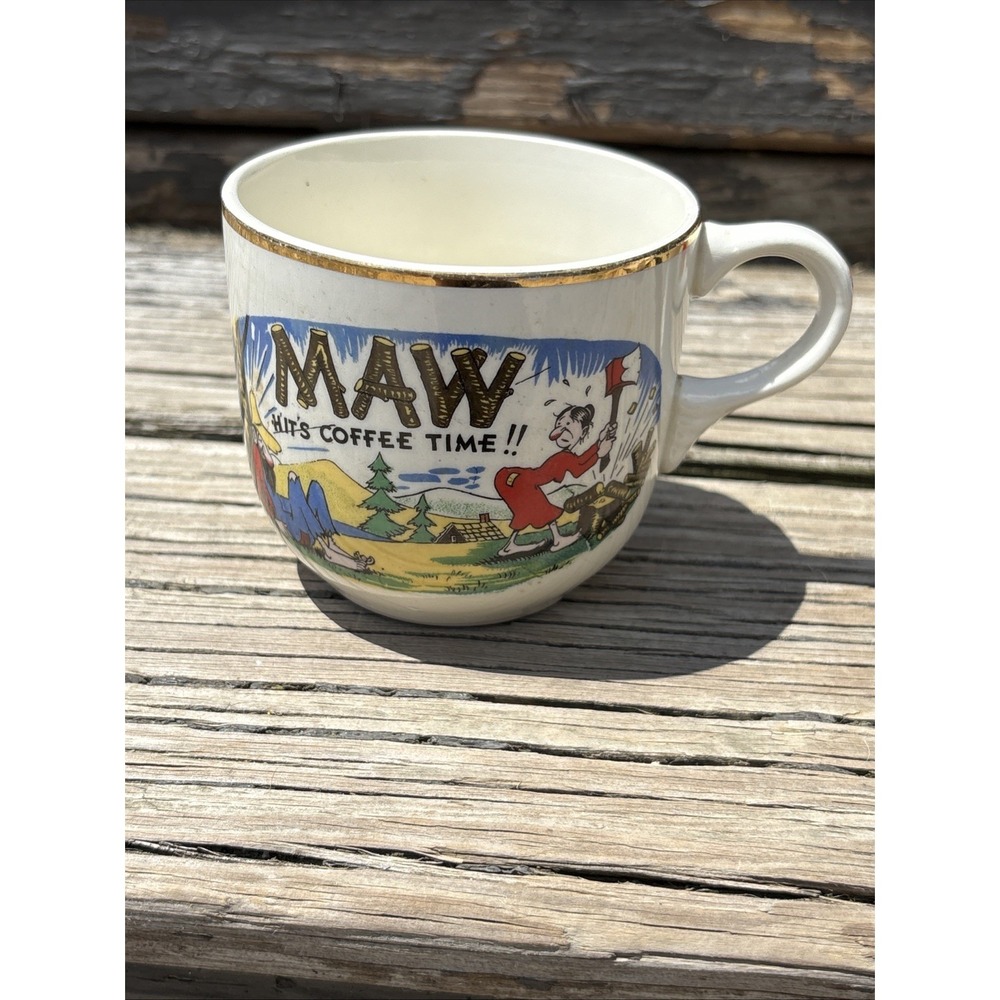 Vintage Ceramic "MAW HITS COFFEE TIME" Mug Cup Funny Hillbilly Country Farm
